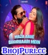 Maja Aave Bhorhari Me.mp3 Samar Singh,Neha Raj New Bhojpuri Mp3 Dj Remix Gana Video Song Download