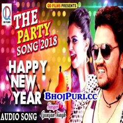 The Party Song (2018) Gunjan Singh Happy New Year Full Mp3 Song