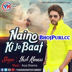 Naino Ki Jo Baat - Hindi Cover Song BY Yash Kumar Mp3 Download