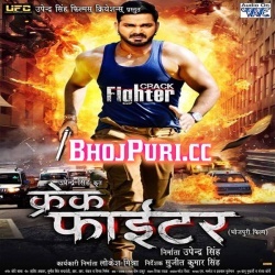 Crack Fighter (2019) Pawan Singh Full Movie Mp3 Song Download