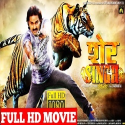 Sher Singh - Pawan Singh Bhojpuri Full HD Movie 2020 Download