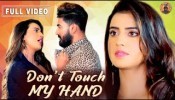 Dont Touch My Hand (Video Song)